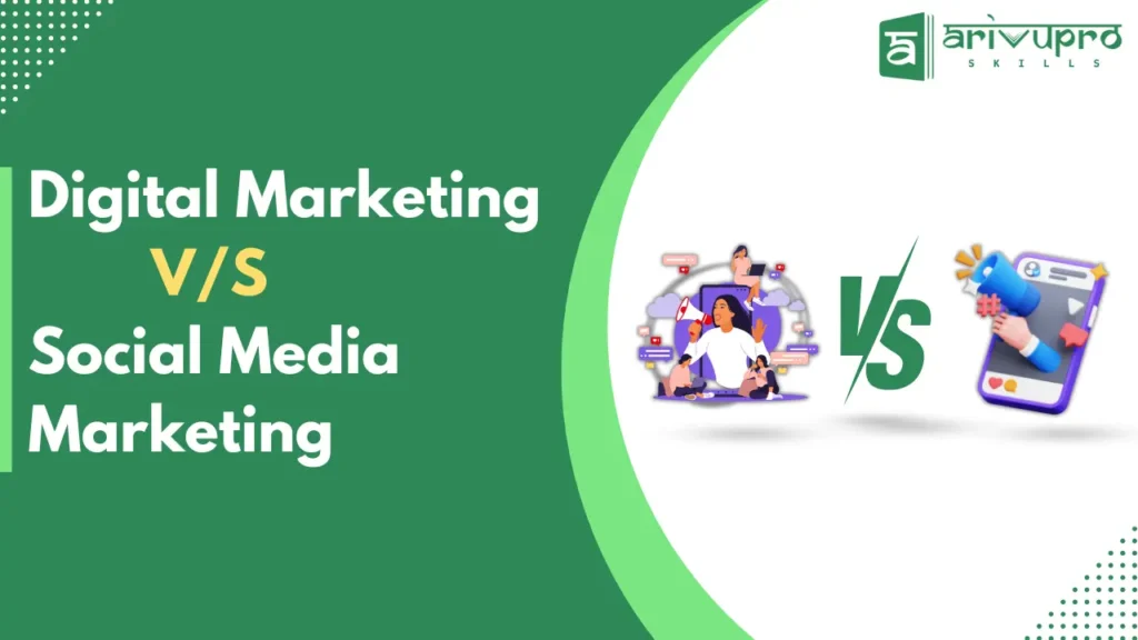 Digital-Marketing-VS-Social-Media-Marketing