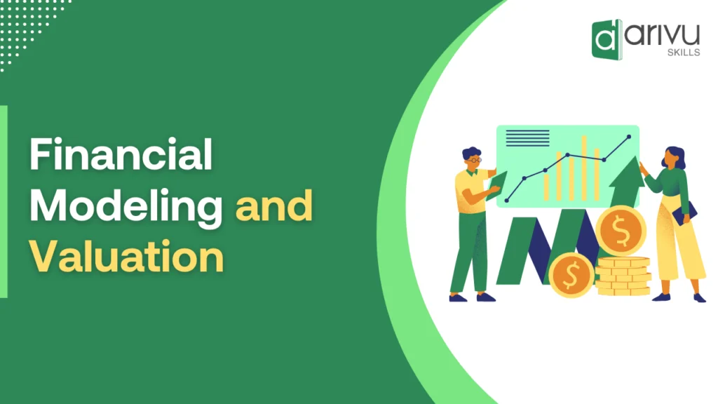 Financial Modeling and Valuation