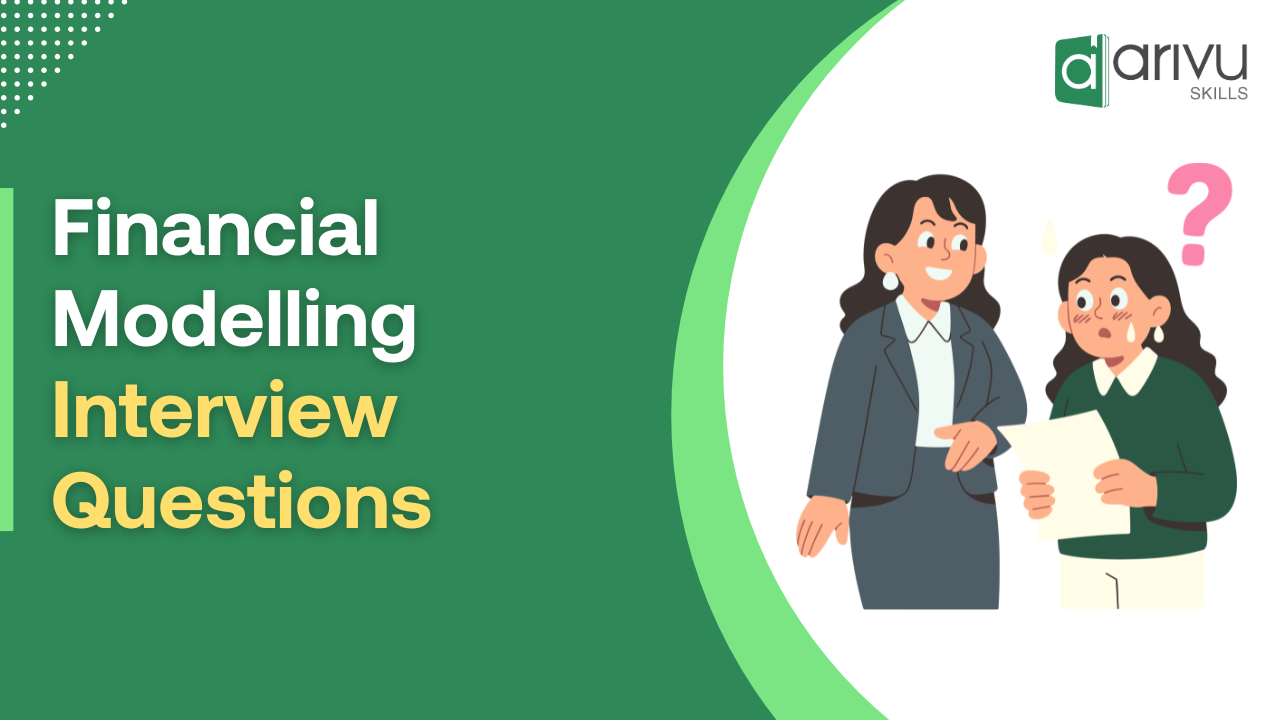 Financial Modelling Interview Questions