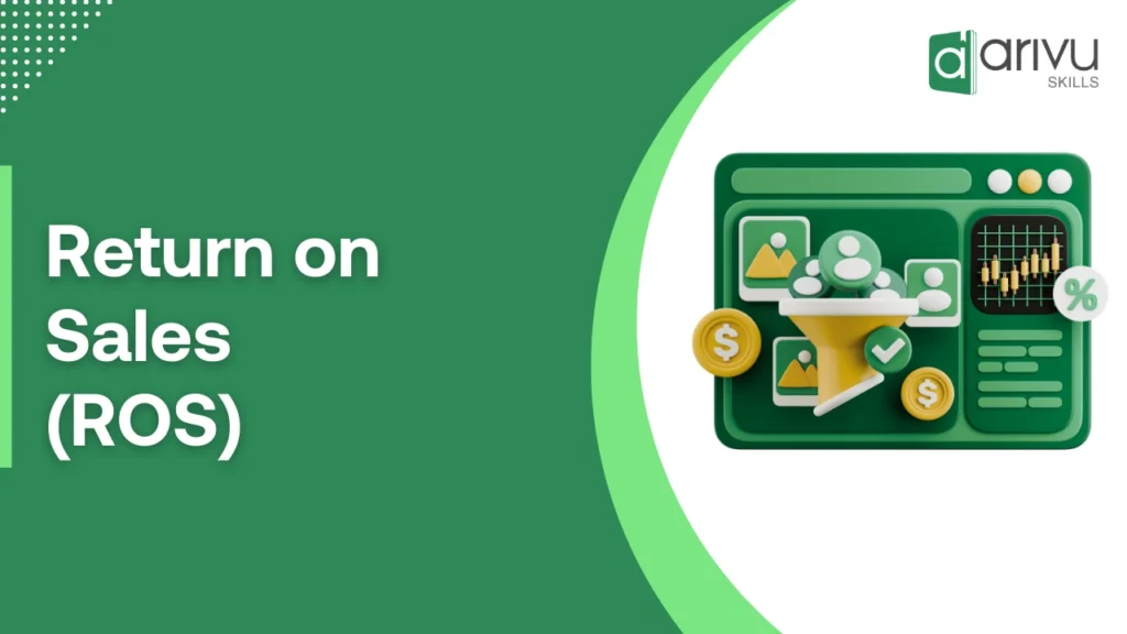 Return on Sales (ROS)