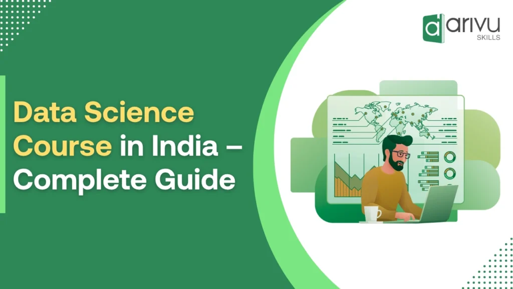 Data Science Course in India – Complete Guide