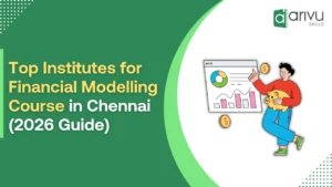 Top Institutes for Financial Modelling Course in Chennai (2026 Guide)