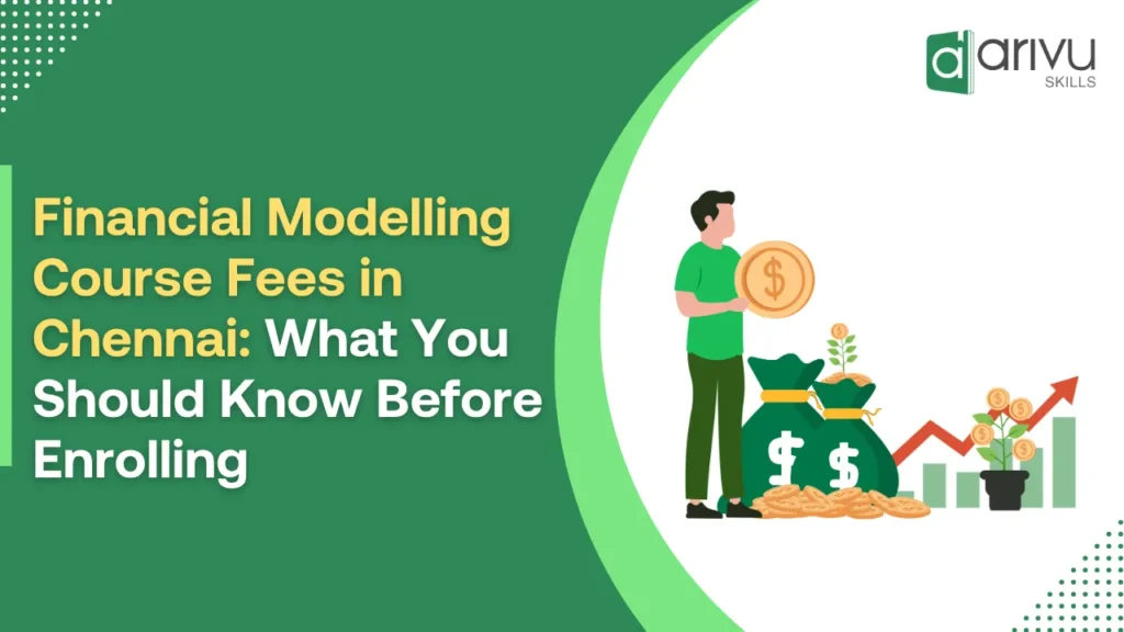 Financial Modelling Course Fees in Chennai_ What You Should Know Before Enrolling