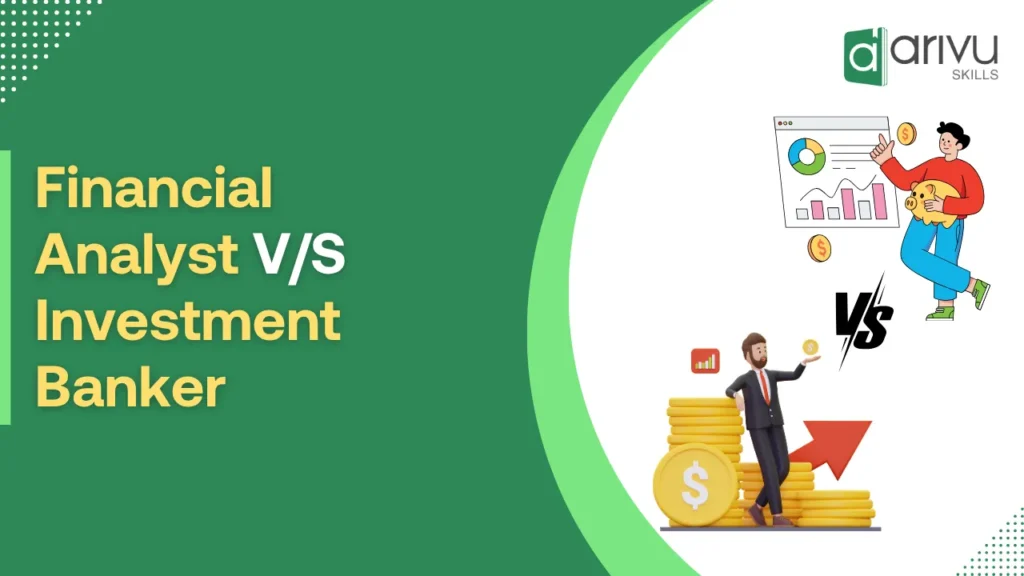 Financial Analyst VS Investment Banker