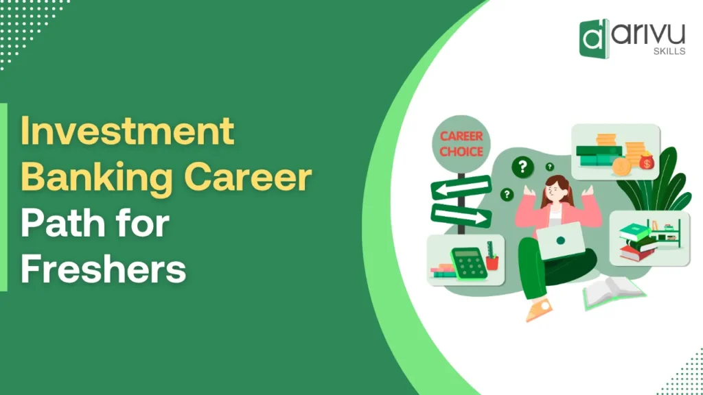 Investment Banking Career Path for Freshers
