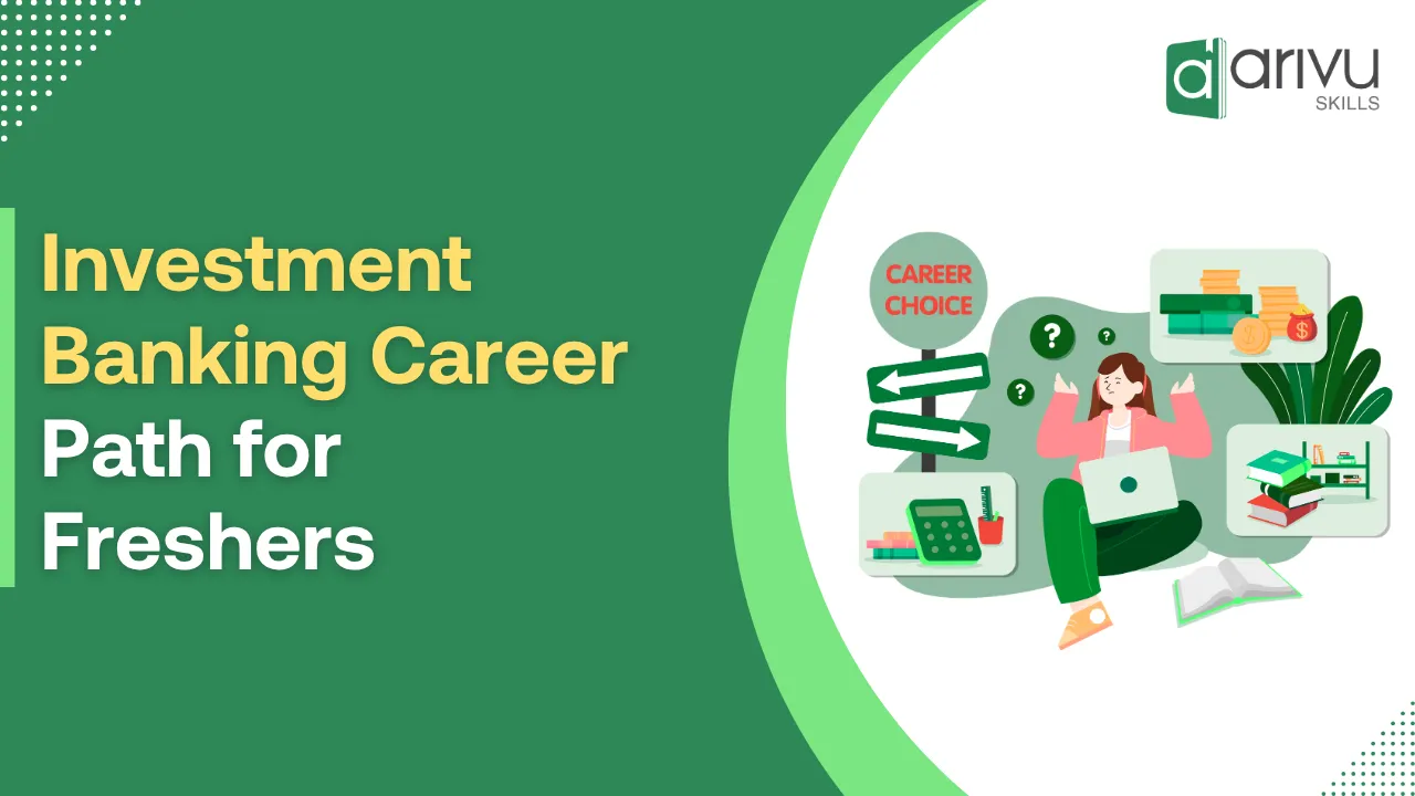 Investment Banking Career Path for Freshers