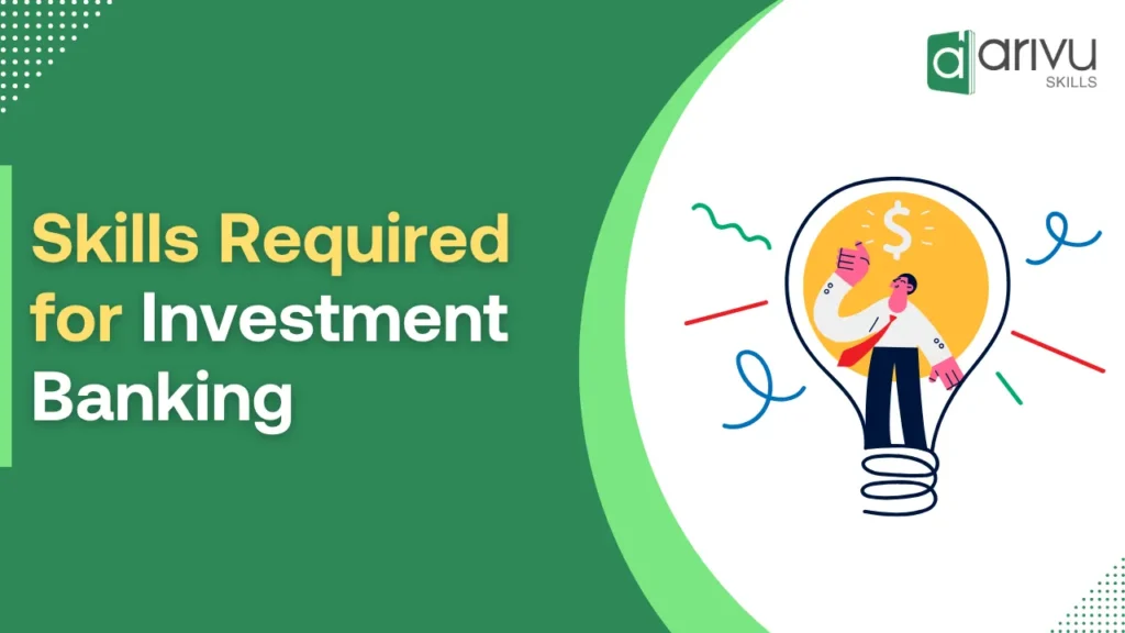 Skills Required for Investment Banking