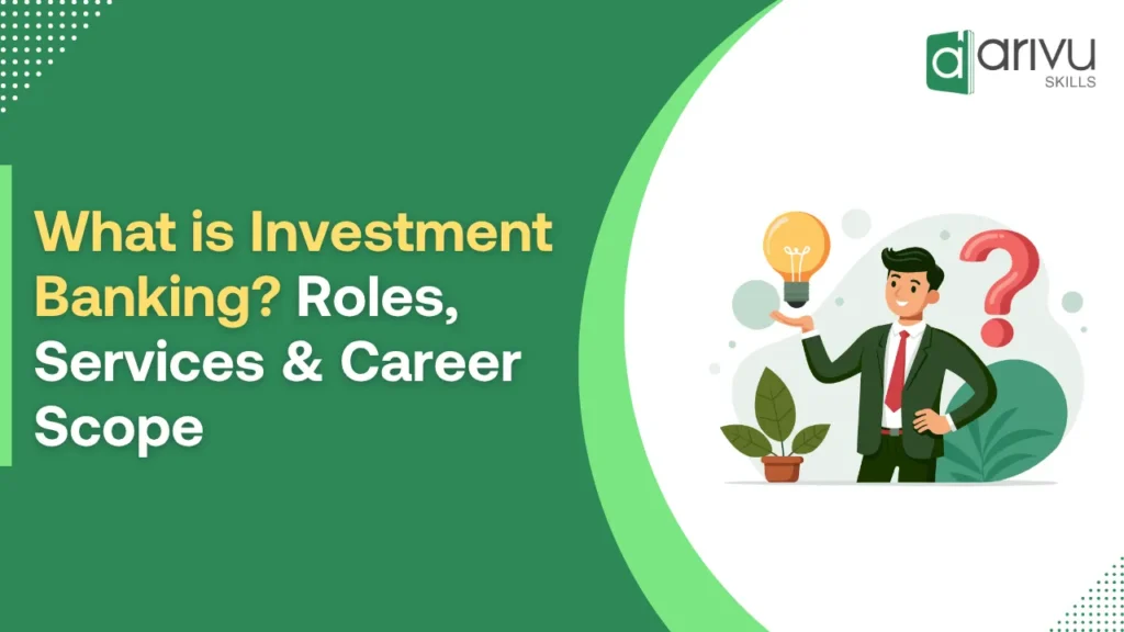 What is Investment Banking