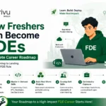 How Freshers Can Become FDEs: A Practical Career Roadmap