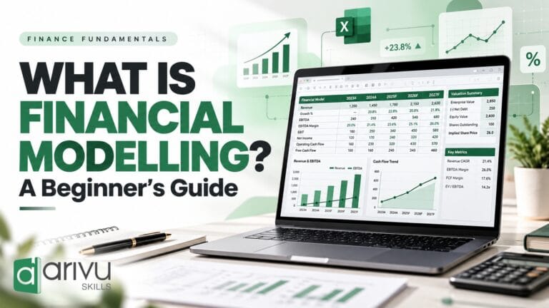 Financial Modelling for Beginners: Meaning, Models & Careers | Arivu Skills